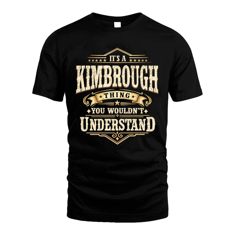 KIMBROUGH HH-F009–Personalized Name Quote Apparel “It’s an NAME Thing You Wouldn’t Understand”