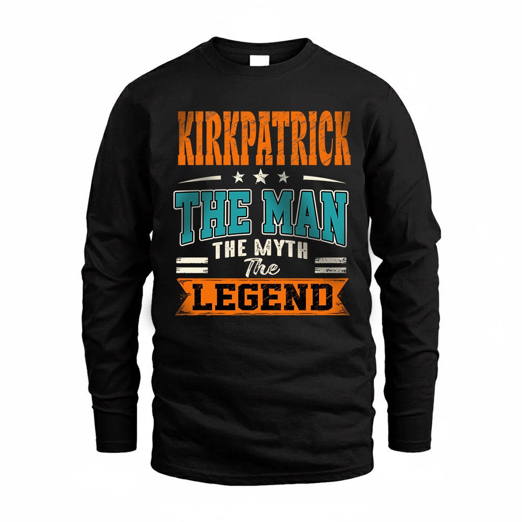 KIRKPATRICK HH F007 The Man The Myth The Legend Personalized Shirt – Gift for Men
