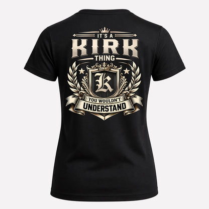 KIRK HH-F006 Thing Personalized Name T Shirt – You Wouldn’t Understand