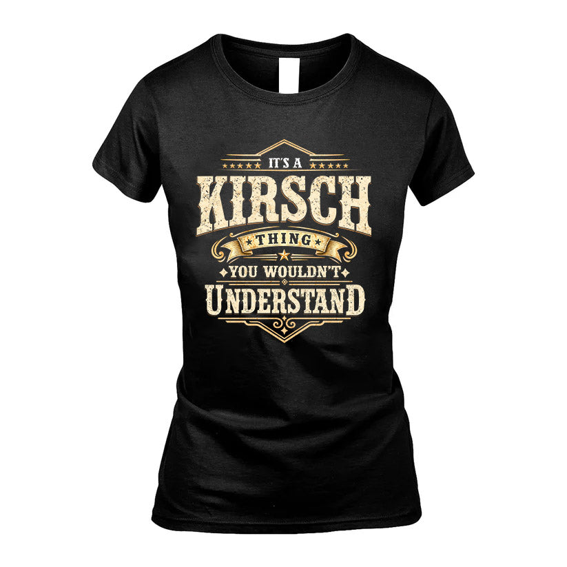 KIRSCH HH-F009–Personalized Name Quote Apparel “It’s an NAME Thing You Wouldn’t Understand”