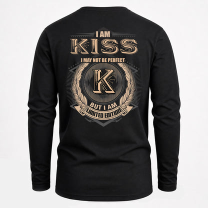 KISS 2K-101–Personalized Name Quote Apparel “I Am NAME May Not Be Perfect But I Am Limited Edition”