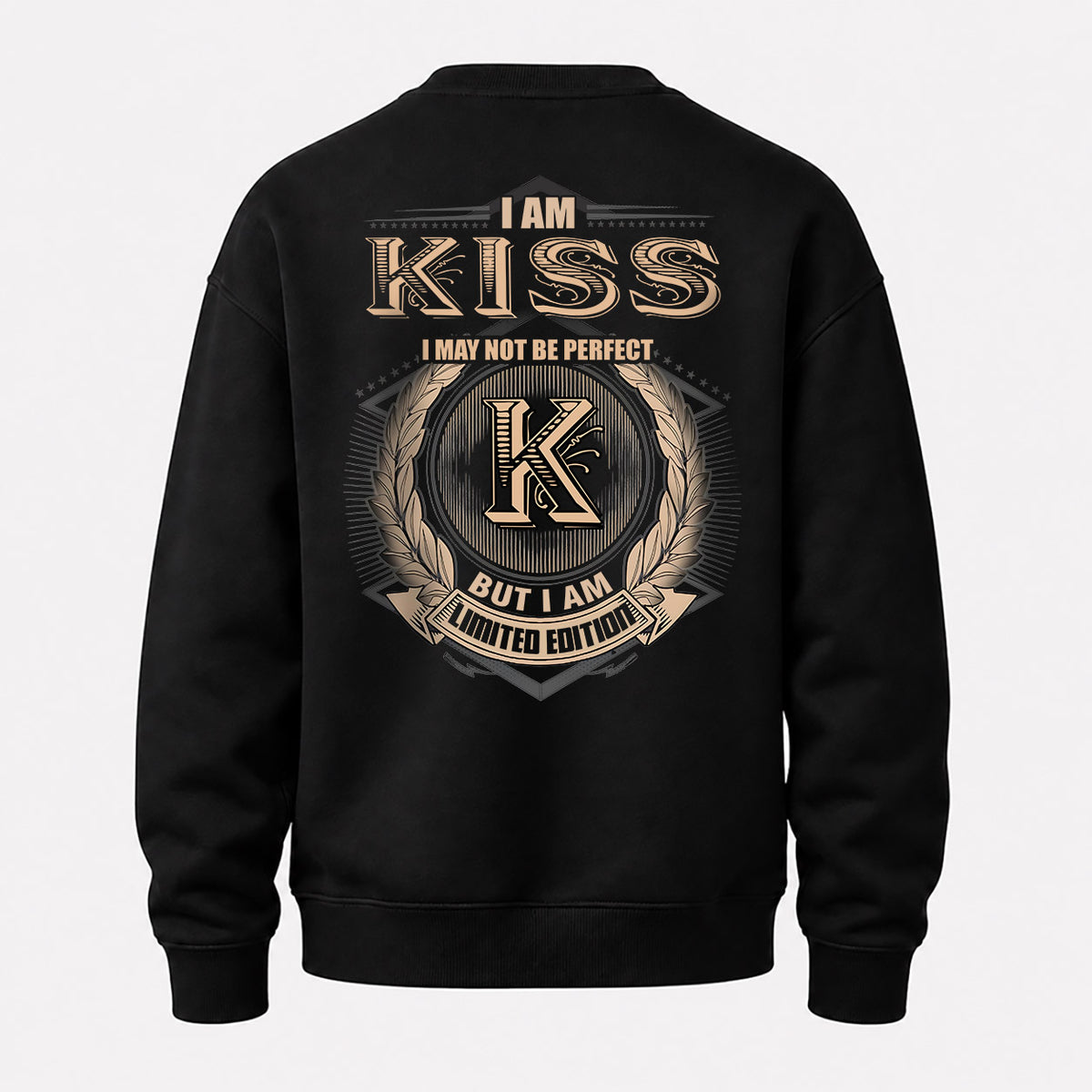 KISS 2K-101–Personalized Name Quote Apparel “I Am NAME May Not Be Perfect But I Am Limited Edition”