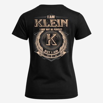 KLEIN 2K-101–Personalized Name Quote Apparel “I Am NAME May Not Be Perfect But I Am Limited Edition”