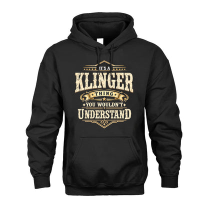 KLINGER HH-F009–Personalized Name Quote Apparel “It’s an NAME Thing You Wouldn’t Understand”