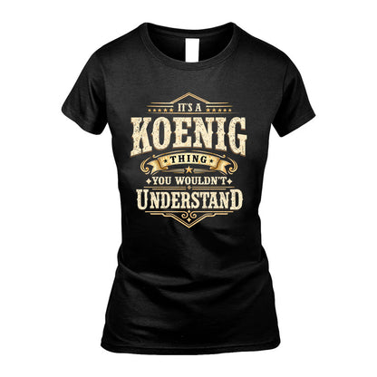 KOENIG HH-F009–Personalized Name Quote Apparel “It’s an NAME Thing You Wouldn’t Understand”
