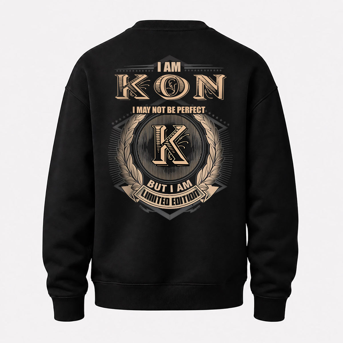 KON 2K-101–Personalized Name Quote Apparel “I Am NAME May Not Be Perfect But I Am Limited Edition”