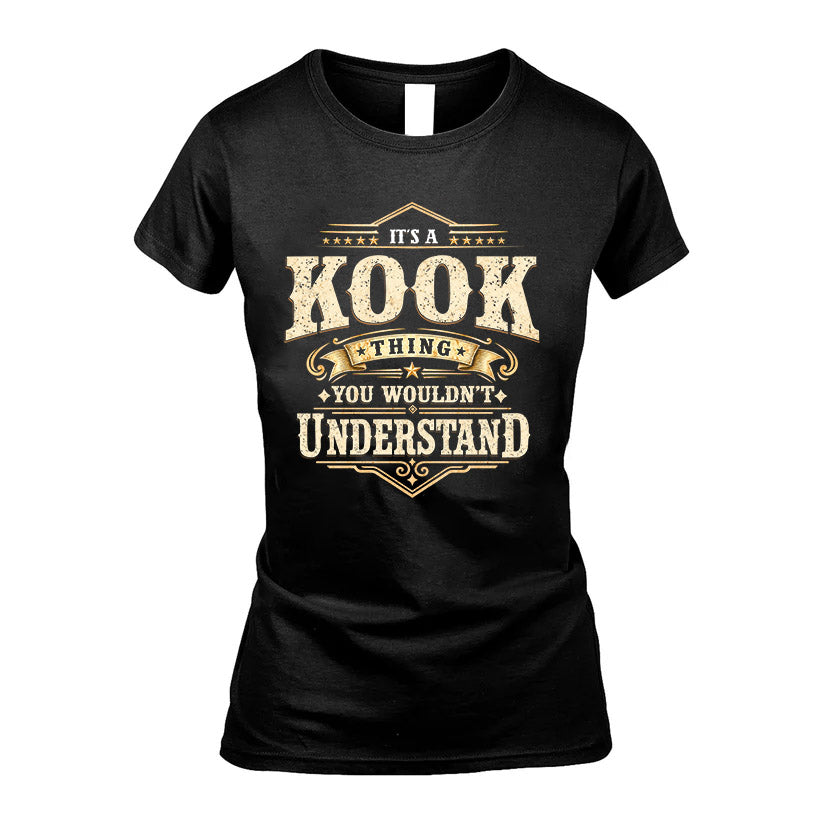 KOOK HH-F009–Personalized Name Quote Apparel “It’s an NAME Thing You Wouldn’t Understand”