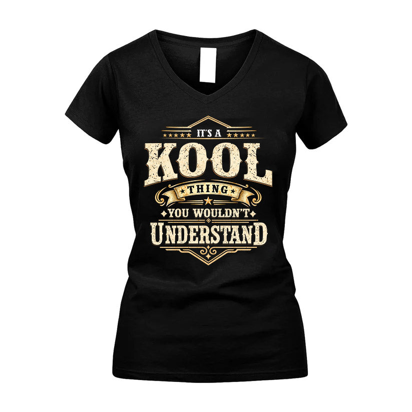 KOOL HH-F009–Personalized Name Quote Apparel “It’s an NAME Thing You Wouldn’t Understand”