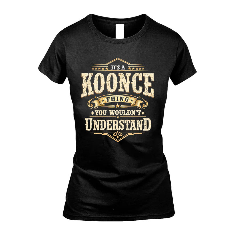 KOONCE HH-F009–Personalized Name Quote Apparel “It’s an NAME Thing You Wouldn’t Understand”