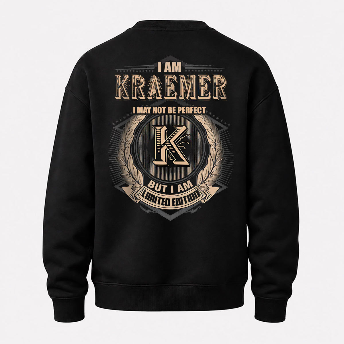 KRAEMER 2K-101–Personalized Name Quote Apparel “I Am NAME May Not Be Perfect But I Am Limited Edition”
