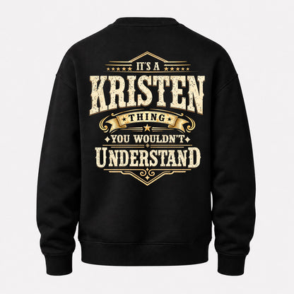 KRISTEN HH-F003–Personalized Name Quote Apparel “It’s an NAME Thing You Wouldn’t Understand”