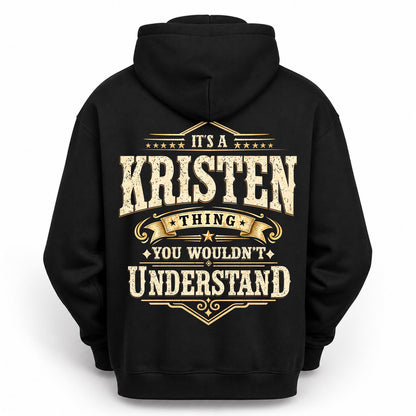 KRISTEN HH-F003–Personalized Name Quote Apparel “It’s an NAME Thing You Wouldn’t Understand”