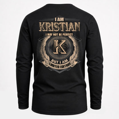 KRISTIAN 2K-101–Personalized Name Quote Apparel “I Am NAME May Not Be Perfect But I Am Limited Edition”