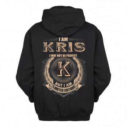 KRIS 2K-101–Personalized Name Quote Apparel “I Am NAME May Not Be Perfect But I Am Limited Edition”