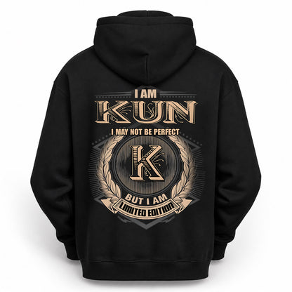 KUN 2K-101–Personalized Name Quote Apparel “I Am NAME May Not Be Perfect But I Am Limited Edition”