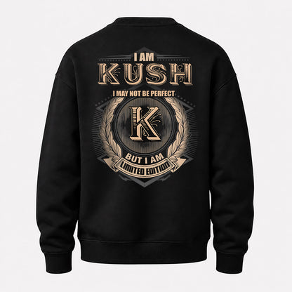 KUSH 2K-101–Personalized Name Quote Apparel “I Am NAME May Not Be Perfect But I Am Limited Edition”