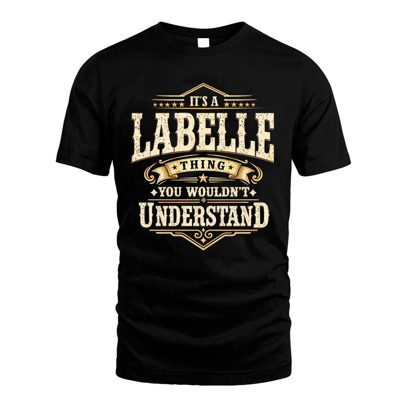 LABELLE HH-F009–Personalized Name Quote Apparel “It’s an NAME Thing You Wouldn’t Understand”