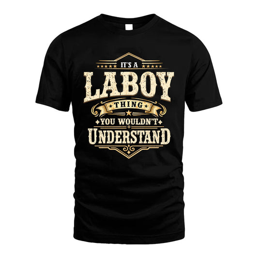 LABOY HH-F009–Personalized Name Quote Apparel “It’s an NAME Thing You Wouldn’t Understand”