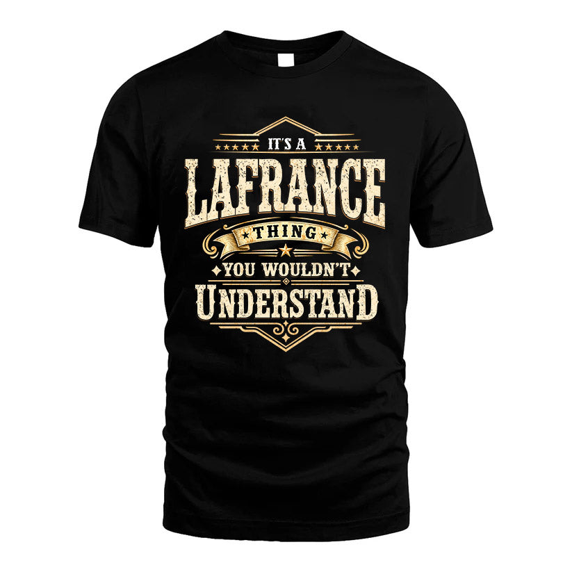LAFRANCE HH-F009–Personalized Name Quote Apparel “It’s an NAME Thing You Wouldn’t Understand”