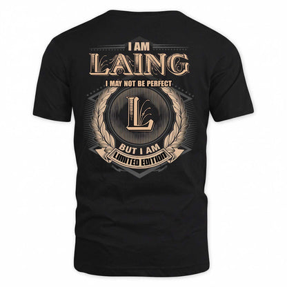 LAING 2K-101–Personalized Name Quote Apparel “I Am NAME May Not Be Perfect But I Am Limited Edition”