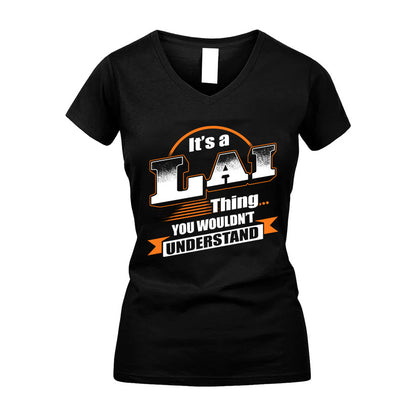 LAI HH88-K2-107–Personalized Name Quote Apparel “It’s a/an NAME Thing You Wouldn’t Understand”