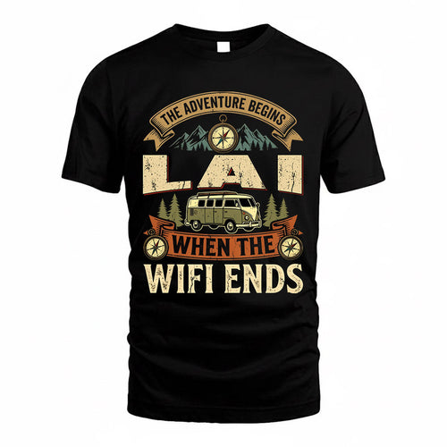 LAI TT898-K6-229 – Personalized Funny Camping Quote Apparel “The Adventure Begins When The WiFi Ends”
