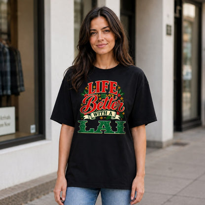 LAI HH-F011 Personalized Name Christmas Shirt – “Life Is Better With a Custom Name” Funny Christmas Gift, Custom Holiday Apparel