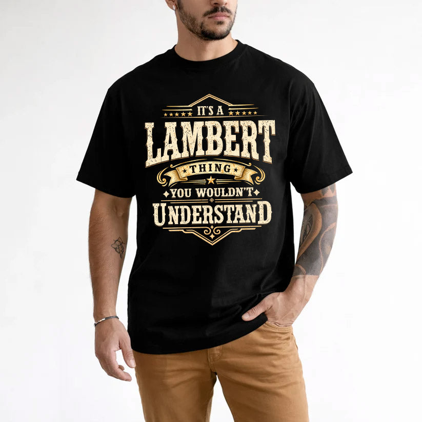 LAMBERT HH-F009–Personalized Name Quote Apparel “It’s an NAME Thing You Wouldn’t Understand”