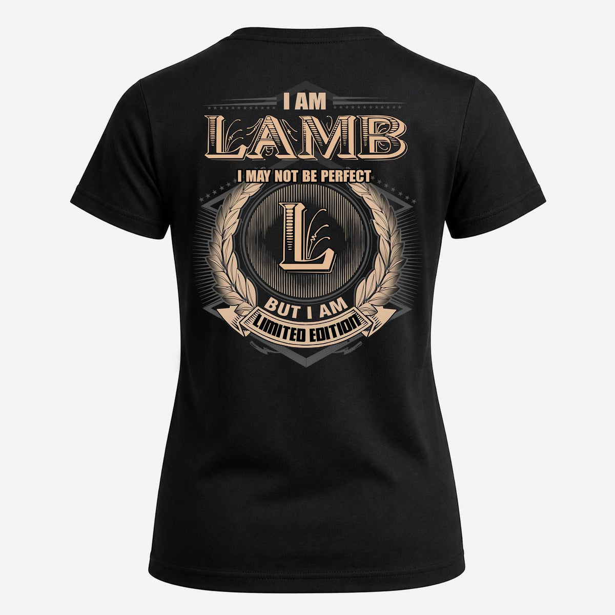 LAMB 2K-101–Personalized Name Quote Apparel “I Am NAME May Not Be Perfect But I Am Limited Edition”