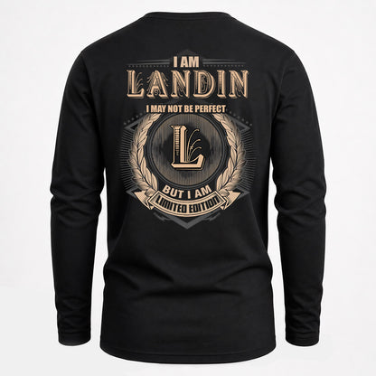 LANDIN 2K-101–Personalized Name Quote Apparel “I Am NAME May Not Be Perfect But I Am Limited Edition”