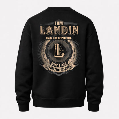 LANDIN 2K-101–Personalized Name Quote Apparel “I Am NAME May Not Be Perfect But I Am Limited Edition”