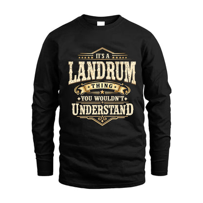 LANDRUM HH-F009–Personalized Name Quote Apparel “It’s an NAME Thing You Wouldn’t Understand”