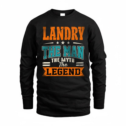 LANDRY HH F007 The Man The Myth The Legend Personalized Shirt – Gift for Men