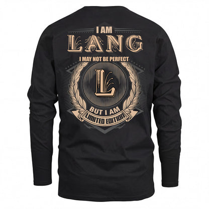 LANG 2K-101–Personalized Name Quote Apparel “I Am NAME May Not Be Perfect But I Am Limited Edition”