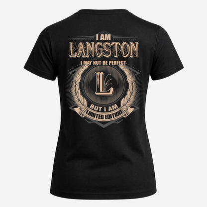 LANGSTON 2K-101–Personalized Name Quote Apparel “I Am NAME May Not Be Perfect But I Am Limited Edition”