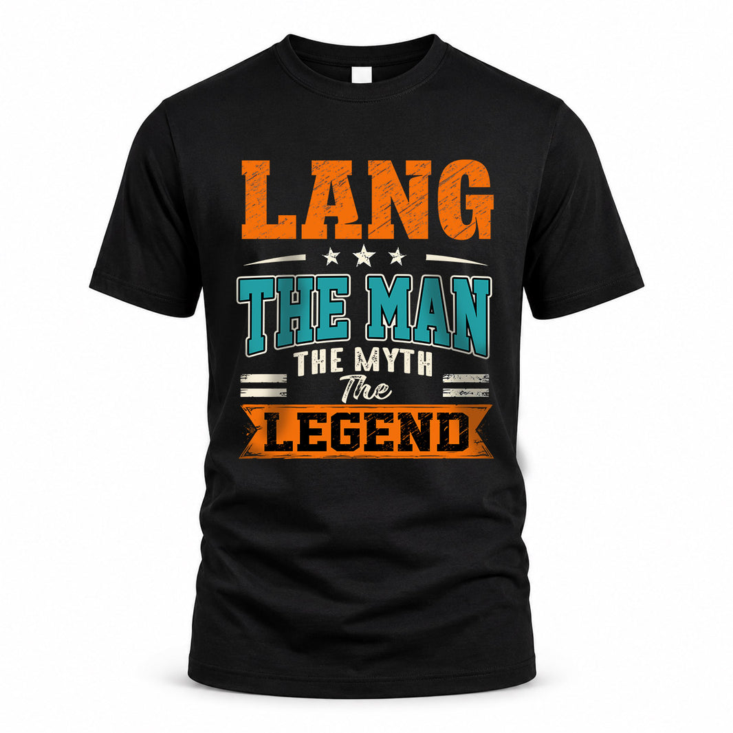 LANG HH F007 The Man The Myth The Legend Personalized Shirt – Gift for Men