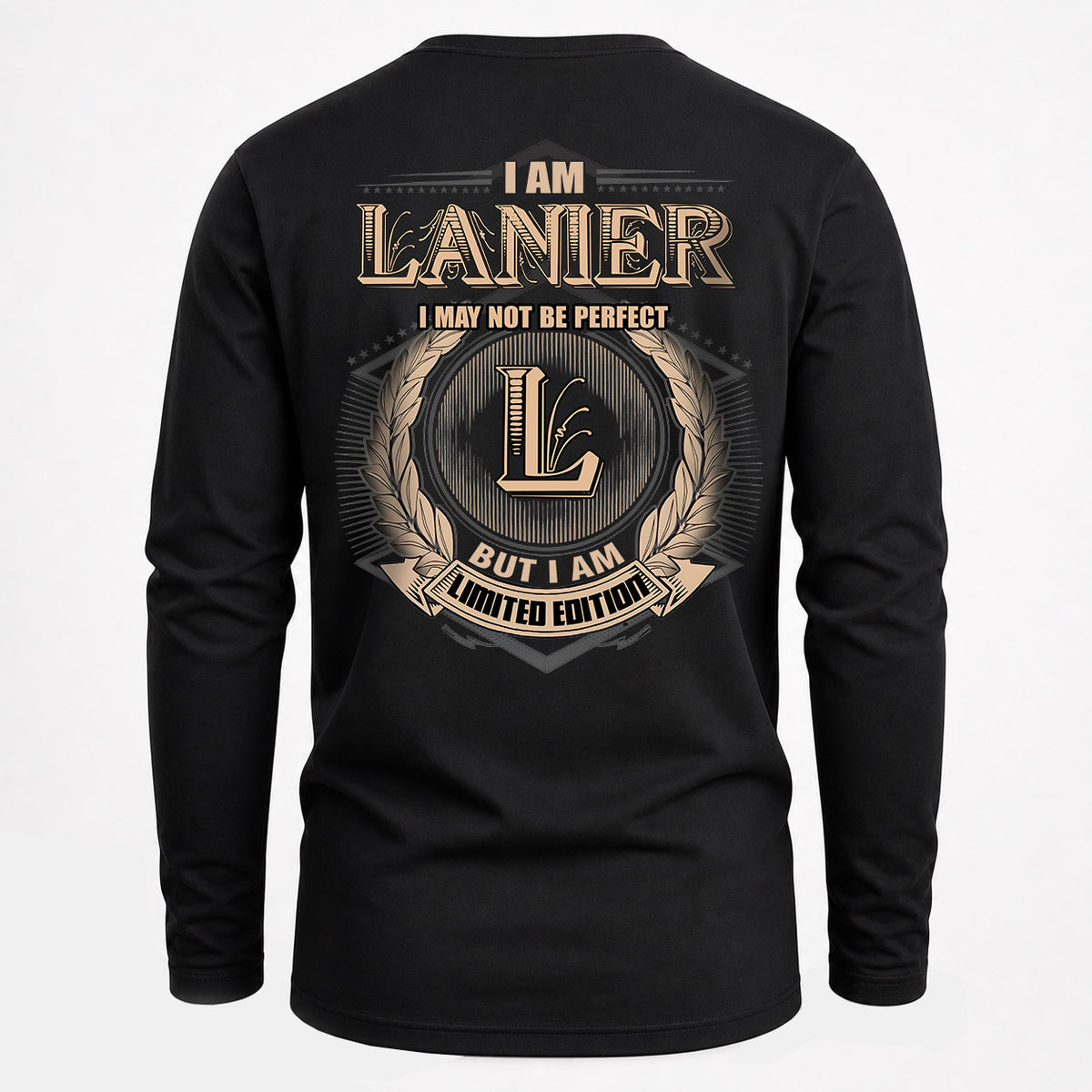 LANIER 2K-101–Personalized Name Quote Apparel “I Am NAME May Not Be Perfect But I Am Limited Edition”