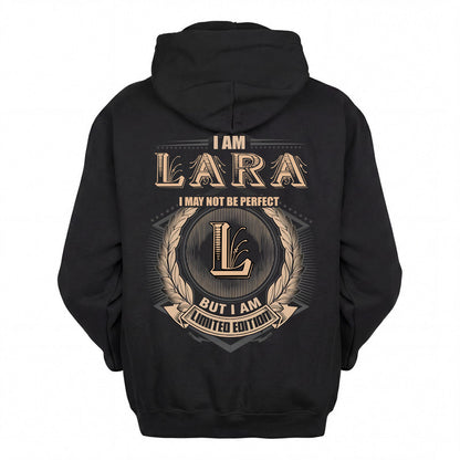 LARA 2K-101–Personalized Name Quote Apparel “I Am NAME May Not Be Perfect But I Am Limited Edition”
