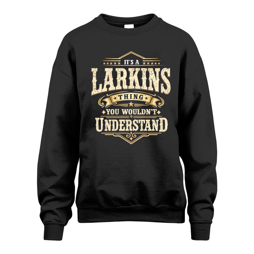 LARKINS HH-F009–Personalized Name Quote Apparel “It’s an NAME Thing You Wouldn’t Understand”