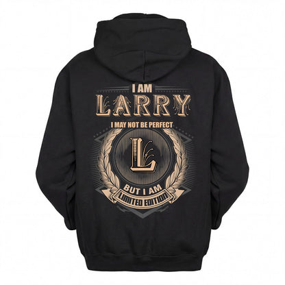 LARRY 2K-101–Personalized Name Quote Apparel “I Am NAME May Not Be Perfect But I Am Limited Edition”