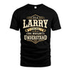 LARRY HH-F009–Personalized Name Quote Apparel “It’s an NAME Thing You Wouldn’t Understand”