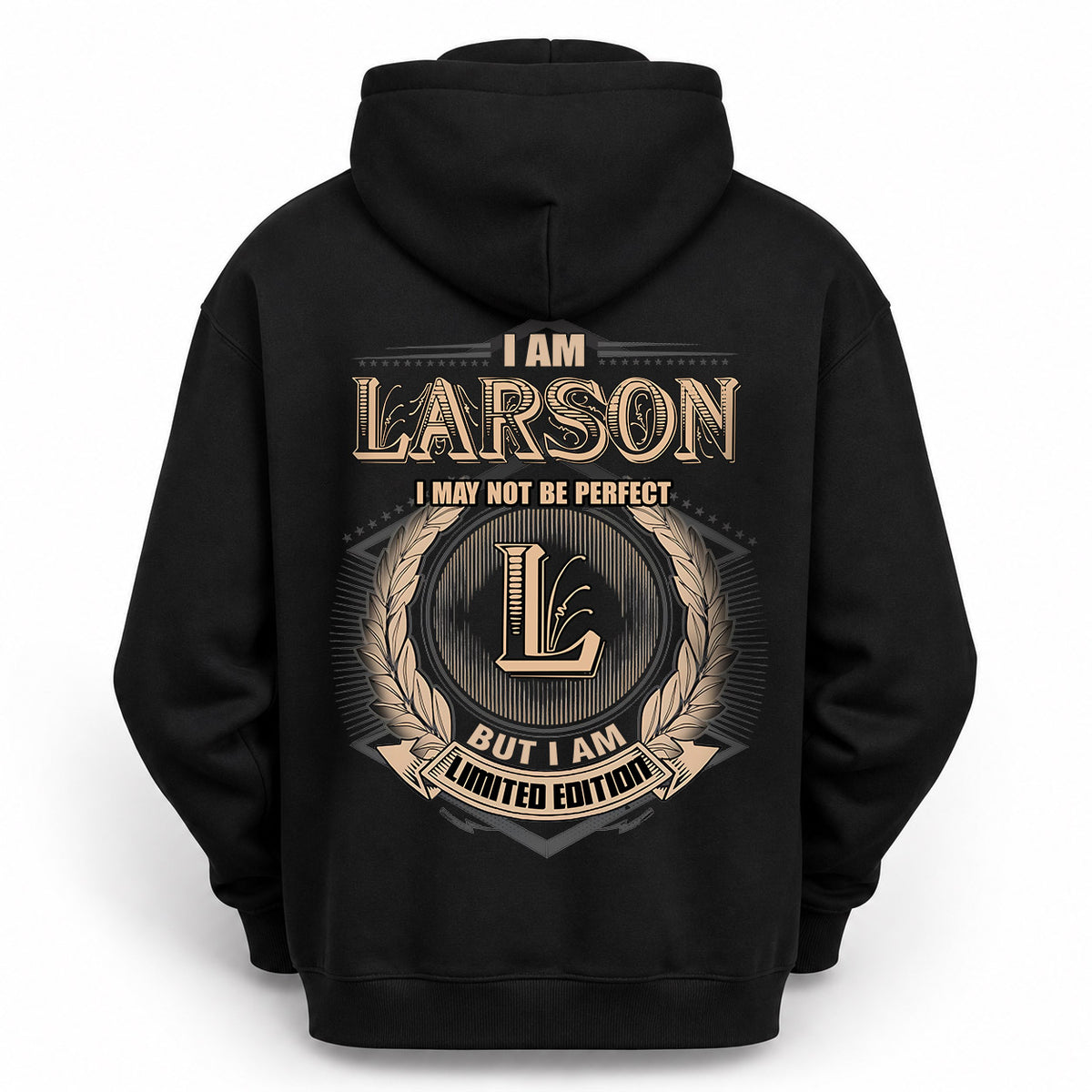 LARSON 2K-101–Personalized Name Quote Apparel “I Am NAME May Not Be Perfect But I Am Limited Edition”