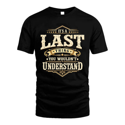 LAST HH-F009–Personalized Name Quote Apparel “It’s an NAME Thing You Wouldn’t Understand”