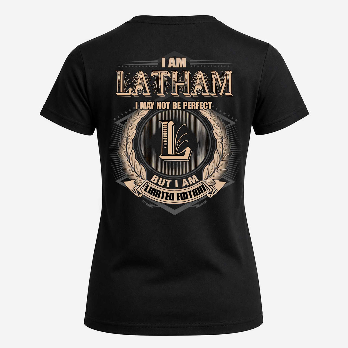 LATHAM 2K-101–Personalized Name Quote Apparel “I Am NAME May Not Be Perfect But I Am Limited Edition”