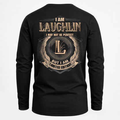 LAUGHLIN 2K-101–Personalized Name Quote Apparel “I Am NAME May Not Be Perfect But I Am Limited Edition”