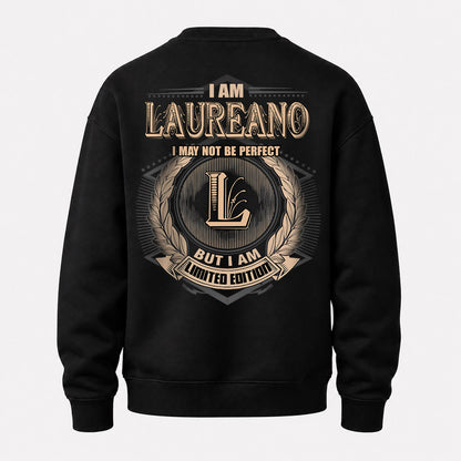 LAUREANO 2K-101–Personalized Name Quote Apparel “I Am NAME May Not Be Perfect But I Am Limited Edition”