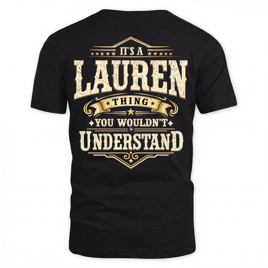 LAUREN HH-F003–Personalized Name Quote Apparel “It’s an NAME Thing You Wouldn’t Understand”