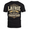 LAURIE HH-F003–Personalized Name Quote Apparel “It’s an NAME Thing You Wouldn’t Understand”