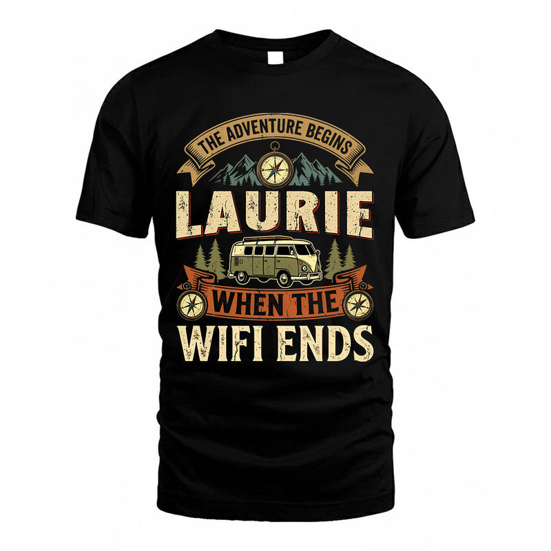 LAURIE TT898-K6-229 – Personalized Funny Camping Quote Apparel “The Adventure Begins When The WiFi Ends”