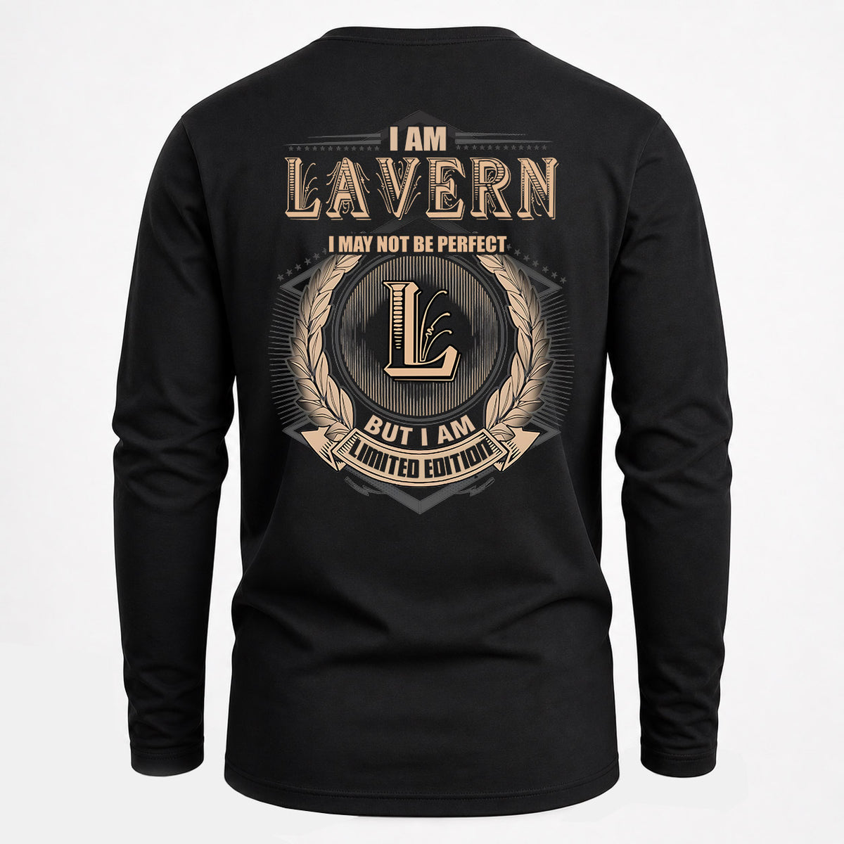 LAVERN 2K-101–Personalized Name Quote Apparel “I Am NAME May Not Be Perfect But I Am Limited Edition”